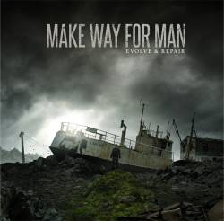 Make Way For Man : Evolve and Repair